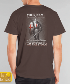 I Am The Storm Personalized Name Shirts