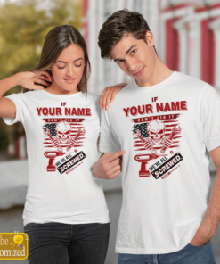 Personalized Name Shirt If Your Name Can't Fix It We're All Screwed