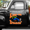 Keep On Truckin Decal For Rat Rod Car Door And Window