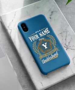 Personalized Phone Case Iphone XS Max It's A Your Name Thing You Wouldn't Understand Des8