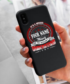 Personalized Phone Case Iphone XS Max It's A Your Name Thing You Wouldn't Understand Des2