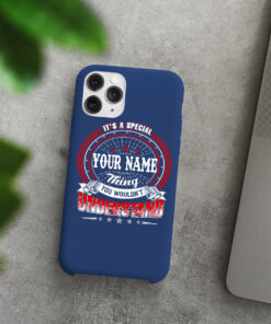 Personalized It's A Your Name Thing You Wouldn't Understand Phone Case Iphone Des2