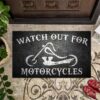 Watch Out For Motorcycles Choppers Bikers Door Mat