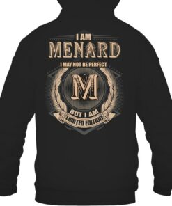 Alternative view of I Am MENARD I May Not Be Perfect I'm Limited Edition T Shirt