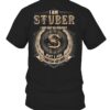 I Am Stuber I May Not Be Perfect I'm Limited Edition T Shirt