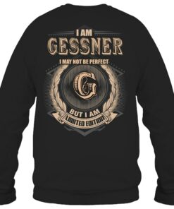 Alternative view of I Am Gessner I May Not Be Perfect I'm Limited Edition T Shirt