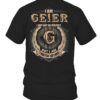 I Am Geier I May Not Be Perfect I'm Limited Edition T Shirt
