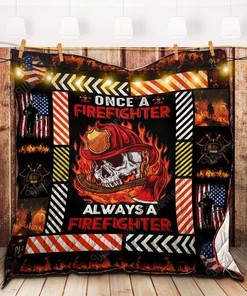 Always A Firefighter Customizable Quilt Bedding Set for Bedroom Decor and Family Gifts