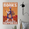 When We Are Collecting Books. We are Collecting Happiness