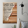 I Cannot Live Without Books