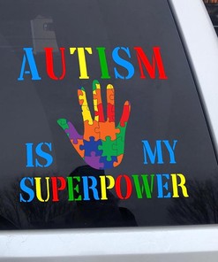 Autism is My Superpower Car Decal - Autism Awareness Ribbon Sticker for Car Door and Window