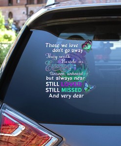 uicide Prevention Awareness Butterfly Those We Love Don't Go Away Car Side Door Window Sticker Decal, Gift for Awareness
