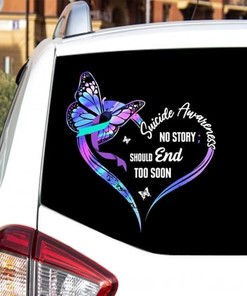 Suicide Awareness Decals - No Story Should End Too Soon Teal Purple Butterfly Heart Ribbon Hologram Pattern Car Door Sticker