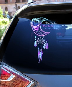 Suicide Awareness Decals Dream Catcher Moon Don't Lose Hope When The Sun Goes Down The Stars Come Out Car Decal Sticker