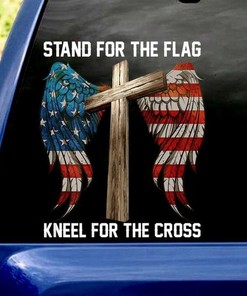 Stand For The Flag Kneel For The Cross Vinyl Sticker Christian Gift Truck Door Window Vinyl Decals