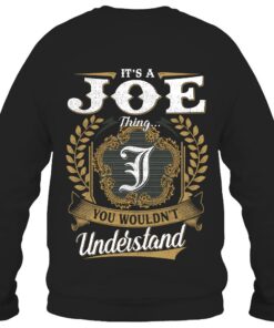 It's JOE Thing You Wouldn't Understand D91