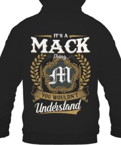 It's MACK Thing You Wouldn't Understand D91