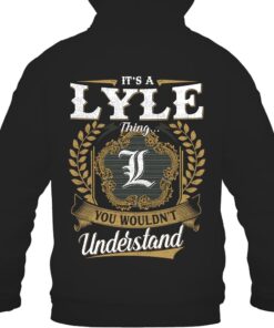 It's LYLE Thing You Wouldn't Understand D91