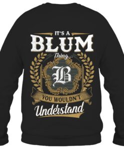 It's BLUM Thing You Wouldn't Understand D91