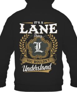 It's LANE Thing You Wouldn't Understand D91