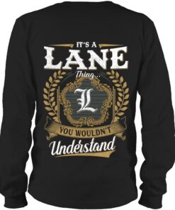 It's LANE Thing You Wouldn't Understand D91
