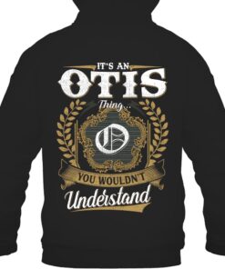 It's OTIS Thing You Wouldn't Understand D91