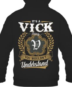 It's VICK Thing You Wouldn't Understand D91