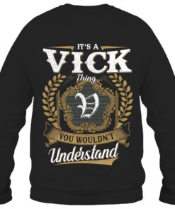 It's VICK Thing You Wouldn't Understand D91