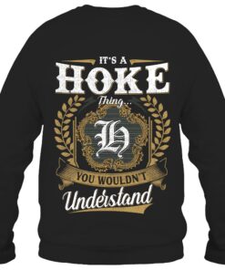 It's HOKE Thing You Wouldn't Understand D91