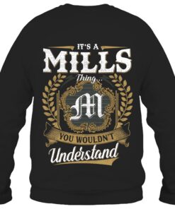 It's MILLS Thing You Wouldn't Understand D91