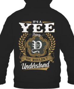 It's YEE Thing You Wouldn't Understand D91