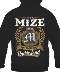 It's MIZE Thing You Wouldn't Understand D91