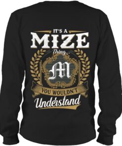 It's MIZE Thing You Wouldn't Understand D91