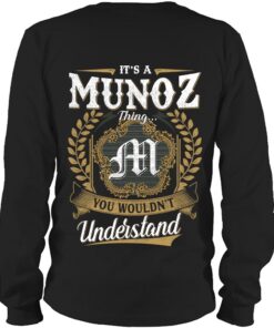It's MUNOZ Thing You Wouldn't Understand D91