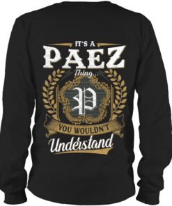 It's PAEZ Thing You Wouldn't Understand D91
