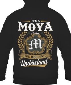 It's MOYA Thing You Wouldn't Understand D91