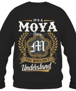 It's MOYA Thing You Wouldn't Understand D91