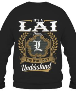 It's LAI Thing You Wouldn't Understand D91