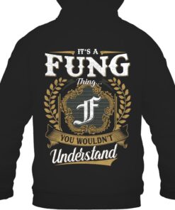 It's FUNG Thing You Wouldn't Understand D91