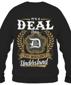 It's DEAL Thing You Wouldn't Understand D91