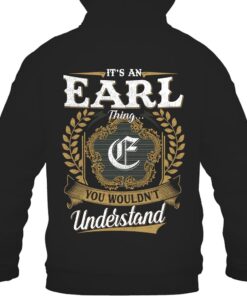 It's EARL Thing You Wouldn't Understand D91