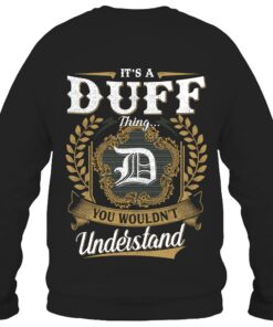 It's DUFF Thing You Wouldn't Understand D91