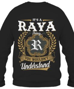 It's RAYA Thing You Wouldn't Understand D91