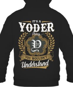 It's YODER Thing You Wouldn't Understand D91
