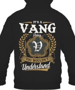 It's VANG Thing You Wouldn't Understand D91