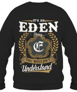 It's EDEN Thing You Wouldn't Understand D91