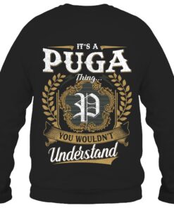 It's PUGA Thing You Wouldn't Understand D91