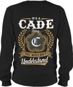 It's CADE Thing You Wouldn't Understand D91