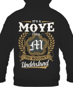 It's MOYE Thing You Wouldn't Understand D91