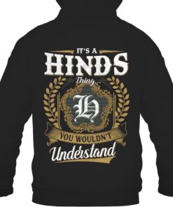 It's HINDS Thing You Wouldn't Understand D91